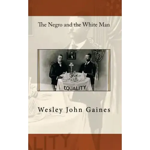The Negro and the White Man