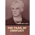 The Trail of Conflict