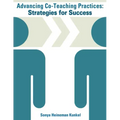 Advancing Co-Teaching Practices: Strategies for Success