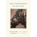 Compromise of Return: Viennese Jews after the Holocaust