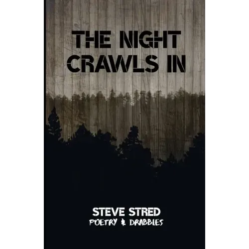 The Night Crawls In