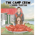 The Camp Crew: A Summer Tradition