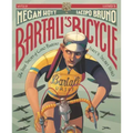 Bartali's Bicycle: The True Story of Gino Bartali, Italy's Secret Hero