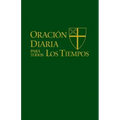 Oración Diaria Para Todos Los Tiempos [Edición Español] (Spanish Edition)