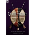 Quatermain: the Complete Adventures: 6-Heu-Heu or, the Monster & The Treasure of the Lake
