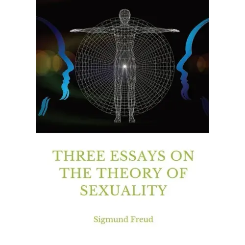 Three Essays on the Theory of Sexuality: A 1905 work by Sigmund Freud, the founder of psychoanalysis, in which the author advances his theory of sexua