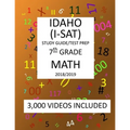 7th Grade IDAHO I-SAT, 2019 MATH, Test Prep: : 7th Grade IDAHO STANDARDS ACHIEVEMENT TEST 2019 MATH Test Prep/Study Guide
