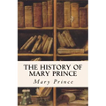 The History of Mary Prince