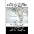 History of the KINGDOM OF NAPLES 1250 - 1489
