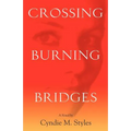 Crossing Burning Bridges