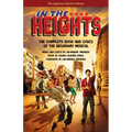 In the Heights: The Complete Book and Lyrics of the Broadway Musical