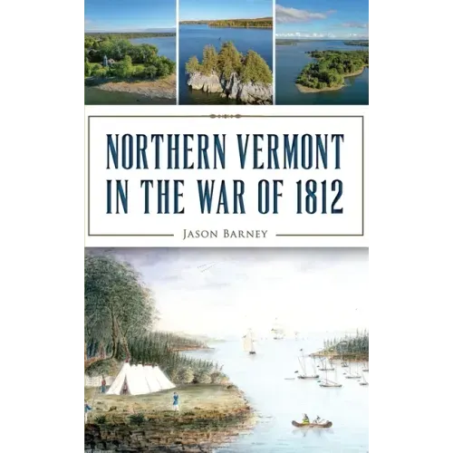 Northern Vermont in the War of 1812