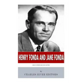 Henry Fonda and Jane Fonda: Like Father Like Daughter