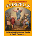 Godspells: Written Spells, Spoken Spells and Spell Enhancers