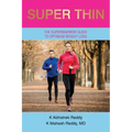 Super Thin: A Breakthrough Program for Weight Loss