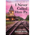 I Never Called Him Pa