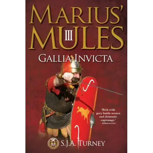 Marius' Mules III: Gallia Invicta