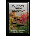 To Prove Them Innocent