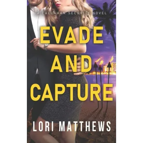 Evade and Capture: A Callahan Security Novel