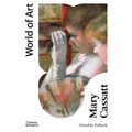 Mary Cassatt: Painter of Modern Women