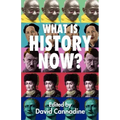 What Is History Now?