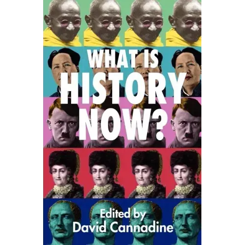 What Is History Now?