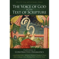 The Voice of God in the Text of Scripture: Explorations in Constructive Dogmatics