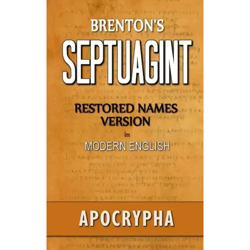 Brenton's Septuagint, Apocrypha, Restored Names Version, Volume 2