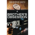 A Brother's Obsession