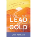 Turning Lead Into Gold: The Transformative Alchemy of Waldorf Teaching