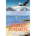 Soaring the Silvery Summits