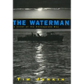 Waterman: A Novel of the Chesapeake Bay