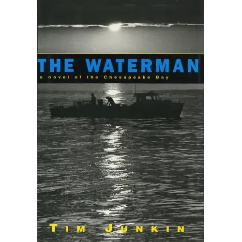 Waterman: A Novel of the Chesapeake Bay