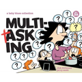 Multitasking: A Baby Blues Collection Volume 39