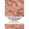 The Dream-Quest of Unknown Kadath
