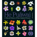 He Puawai: A Natural History of New Zealand Flowers