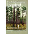 The Art of Managing Longleaf: A Personal History of the Stoddard-Neel Approach