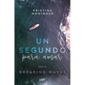 Un Segundo Para Amar / A Second to Love: Volume 1