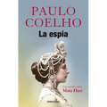 La Espía. Una Novela Sobre Mata Hari / The Spy