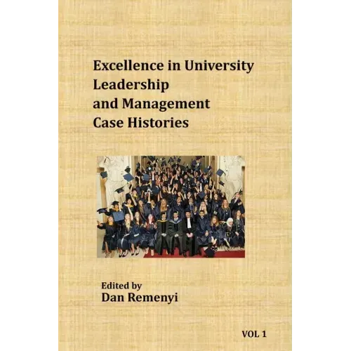 Excellence in University Leadership and Management: Case Histories