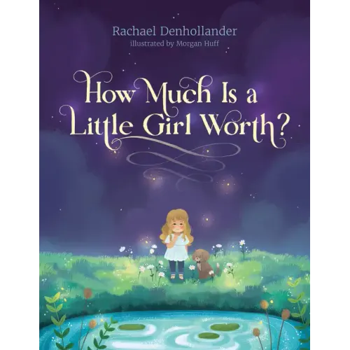 How Much Is a Little Girl Worth?