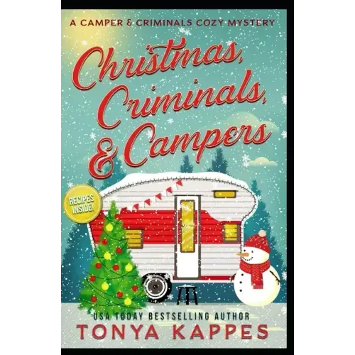 Christmas, Criminals, and Campers - A Camper and Criminals Cozy Mystery Series