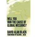 Will You Join the Cause of Global Missions?