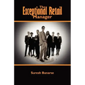 The Exceptional Retail Manager