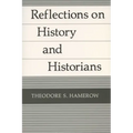 Reflections on History and Historians