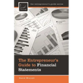 The Entrepreneur's Guide to Financial Statements