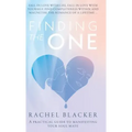 Finding the One: A Practical Guide to Manifesting Your Soul Mate