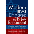 Modern Jews Engage the New Testament: Enhancing Jewish Well-Being in a Christian Environment