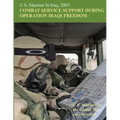 U.S. Marines in Iraq, 2003: Combat Service Support During Operation Iraqi Freedom: U.S. Marines in the Global War on Terrorism
