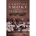 Campfire Smoke and Trail Dust: Tales from a High Sierra Pack Cook